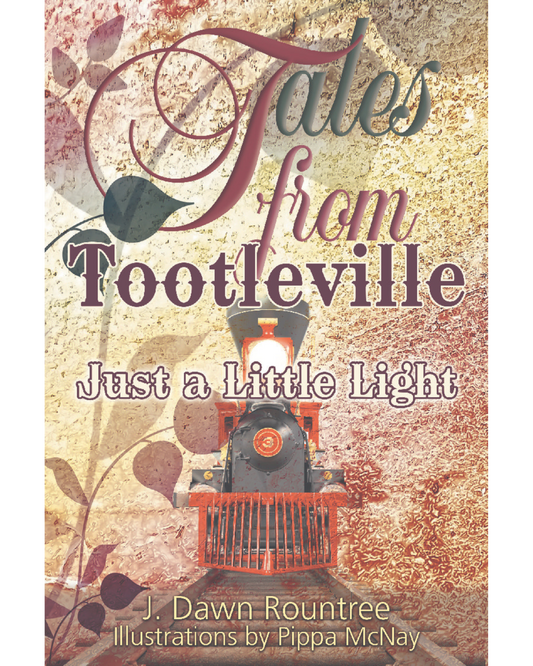 Tales from Tootleville – Just A Little Light Book