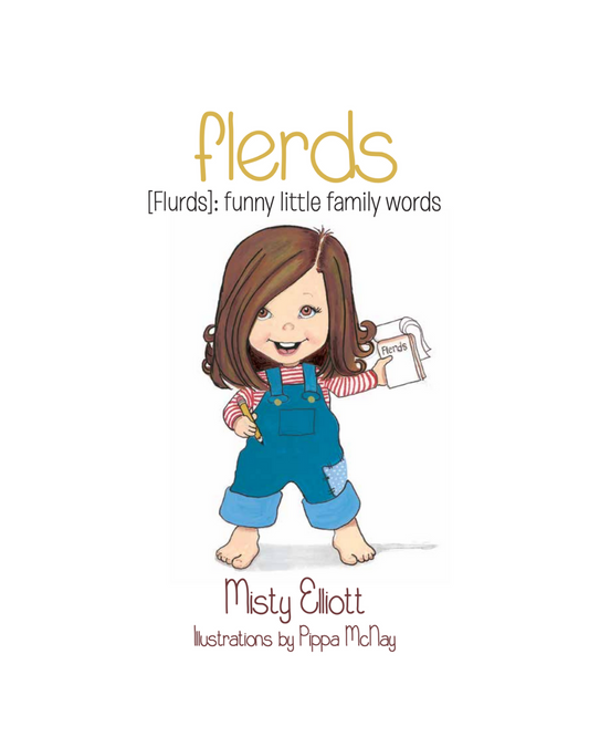 Flerds: Funny Little Family Words Book